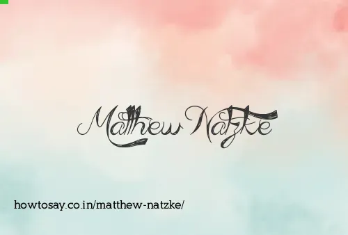 Matthew Natzke
