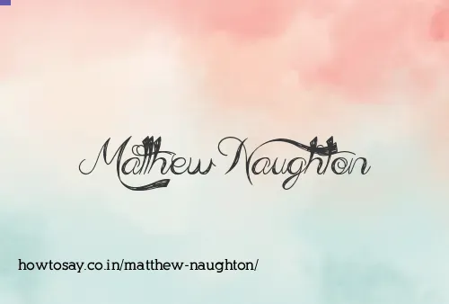 Matthew Naughton