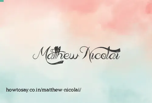 Matthew Nicolai