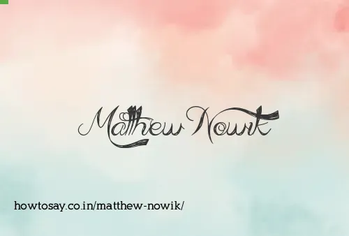 Matthew Nowik