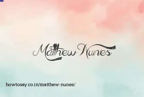 Matthew Nunes