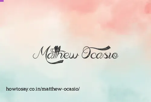 Matthew Ocasio