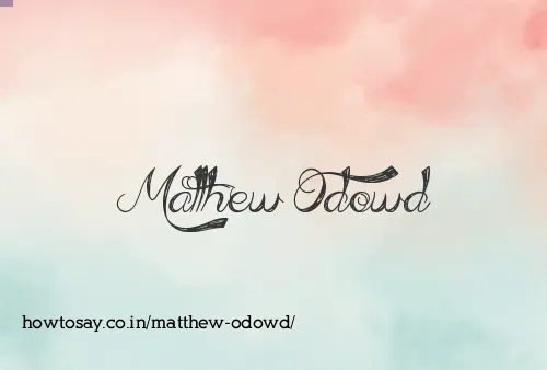 Matthew Odowd