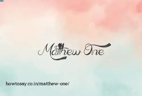 Matthew One