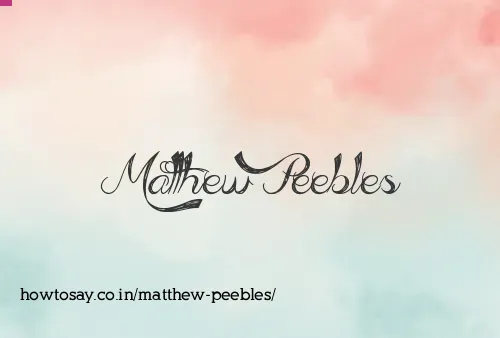 Matthew Peebles
