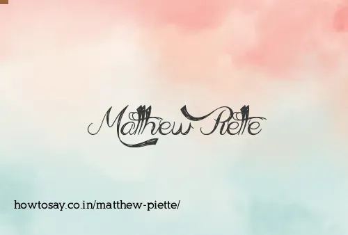 Matthew Piette