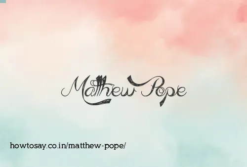 Matthew Pope