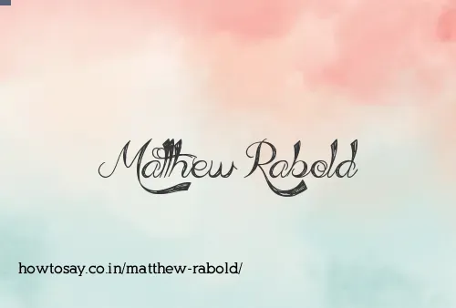 Matthew Rabold