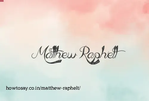 Matthew Raphelt