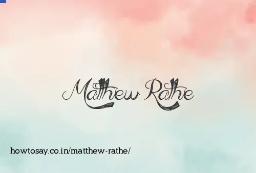 Matthew Rathe