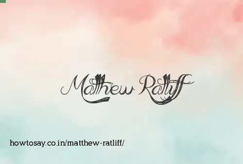 Matthew Ratliff