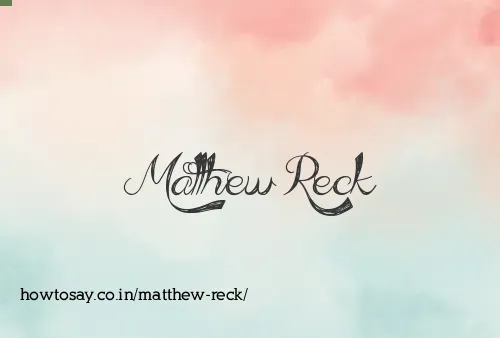 Matthew Reck