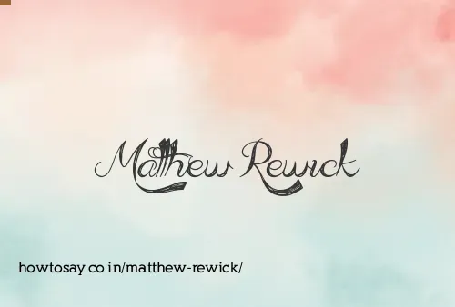 Matthew Rewick
