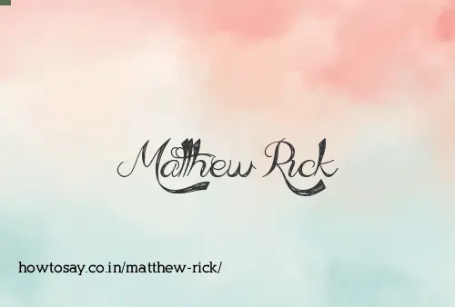 Matthew Rick