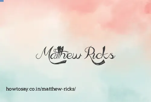 Matthew Ricks