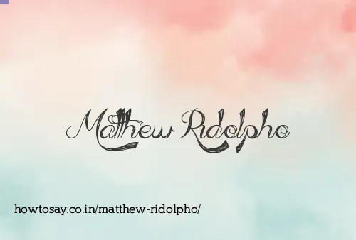 Matthew Ridolpho