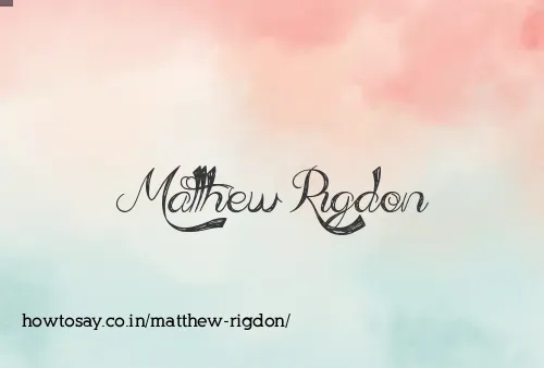 Matthew Rigdon