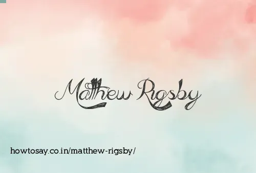 Matthew Rigsby