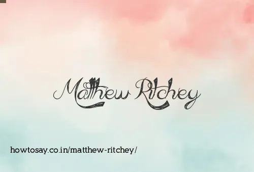 Matthew Ritchey