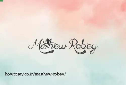 Matthew Robey
