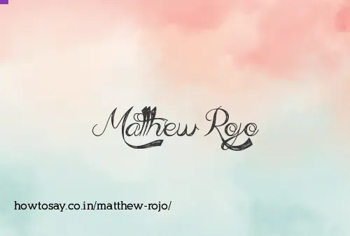 Matthew Rojo