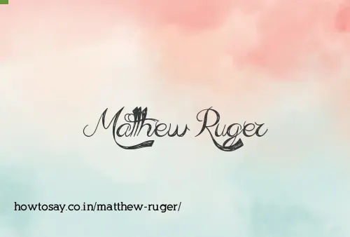 Matthew Ruger