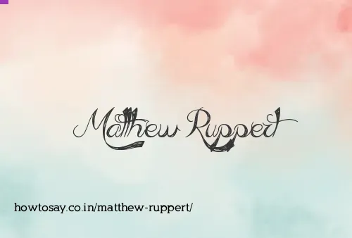 Matthew Ruppert