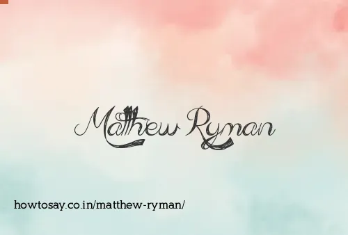 Matthew Ryman