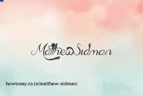 Matthew Sidman