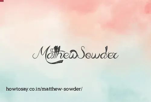Matthew Sowder