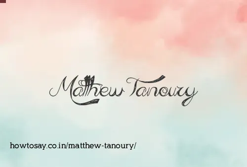 Matthew Tanoury