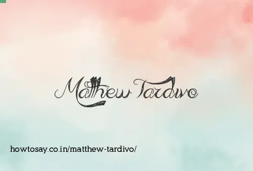 Matthew Tardivo