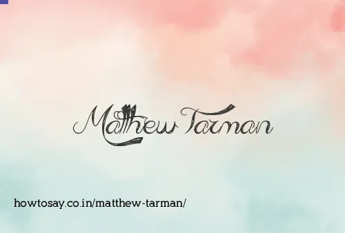 Matthew Tarman