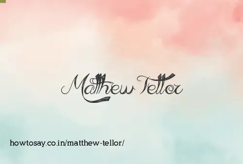 Matthew Tellor