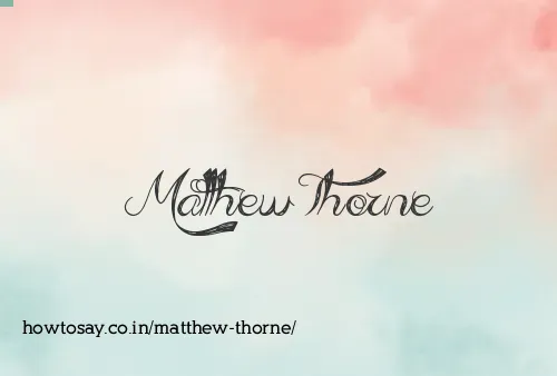 Matthew Thorne