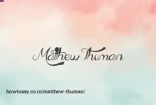 Matthew Thuman