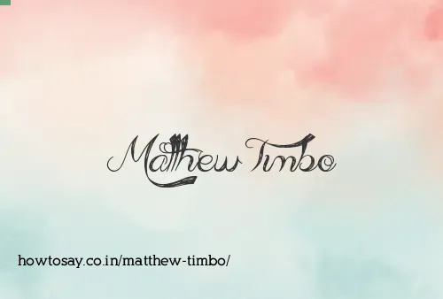 Matthew Timbo