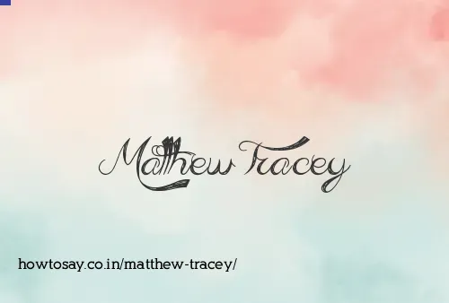 Matthew Tracey