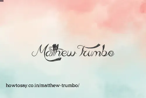 Matthew Trumbo