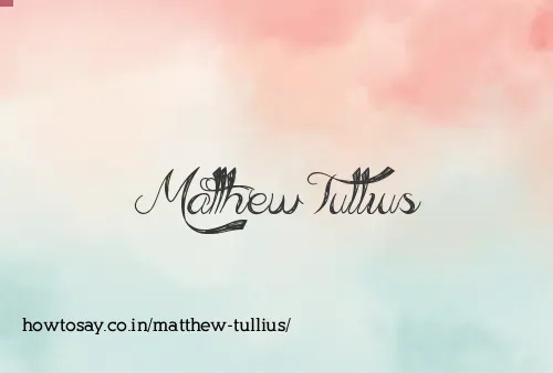Matthew Tullius