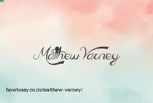 Matthew Varney