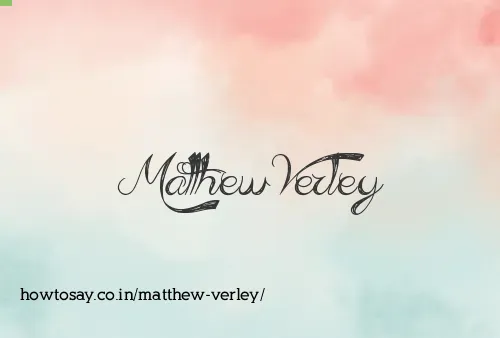 Matthew Verley