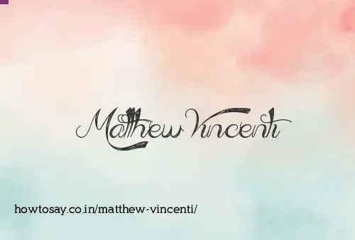 Matthew Vincenti