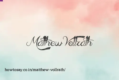 Matthew Vollrath