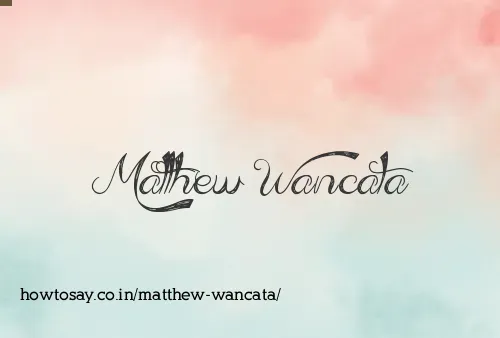 Matthew Wancata