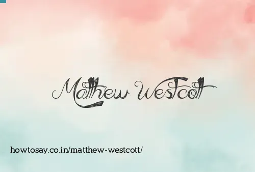 Matthew Westcott