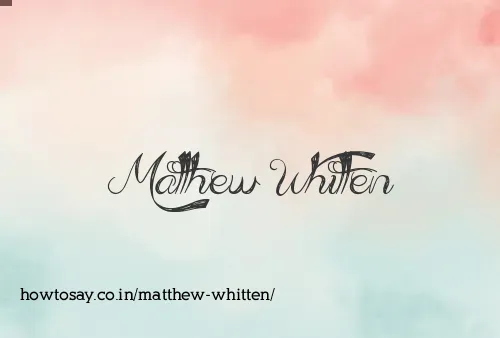 Matthew Whitten