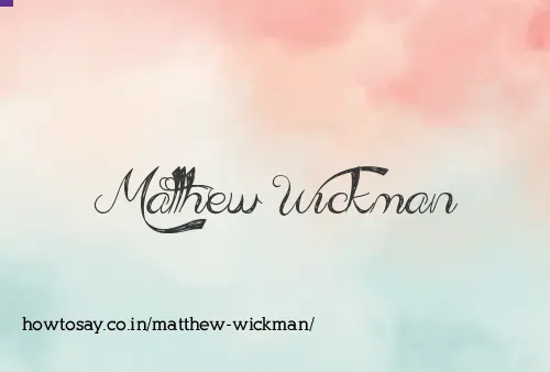 Matthew Wickman