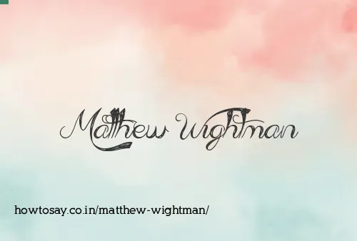 Matthew Wightman