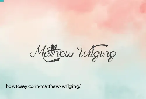 Matthew Wilging